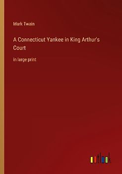 A Connecticut Yankee in King Arthur's Court