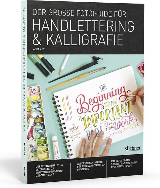 Der große Fotoguide für Handlettering und Kalligrafie