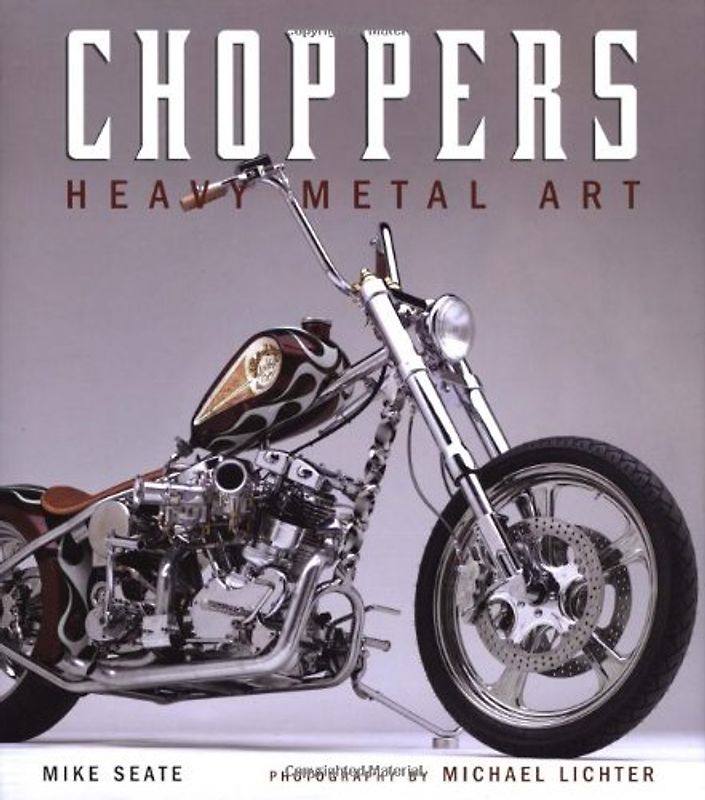 Choppers: Heavy Metal Art - Seate, Mike