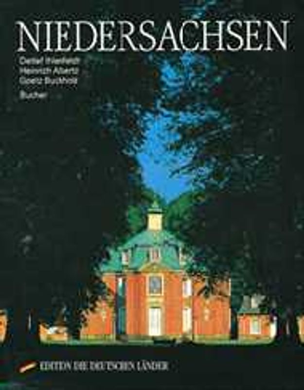 Niedersachsen. Mit historischer Dokumentation