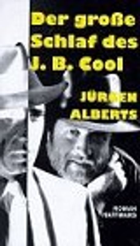 Der grosse Schlaf des J. B. Cool. Ein Plagiat