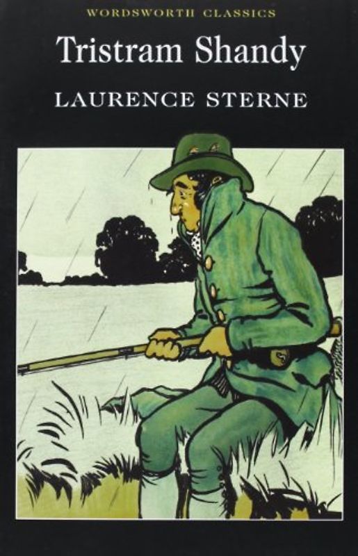 Tristram Shandy (Wordsworth Classics) - Laurence Sterne