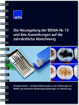 Die Neuregelung der BEMA-Nr. 13 und ihre Auswirkungen auf die zahnärztliche Abrechnung
