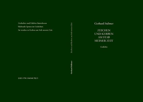 Zeichen und Kerben am Stab meiner Zeit