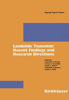 Landslide Tsunamis: Recent Findings and Research Directions