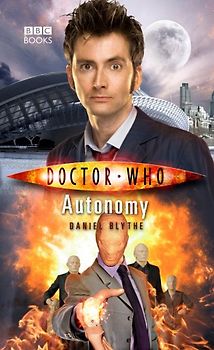 Doctor Who: Autonomy - Daniel Blythe [Hardcover]