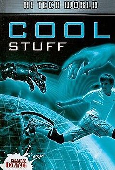 Hi Tech World: Cool Stuff