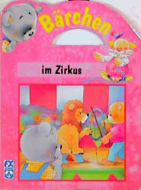 Bärchen im Zirkus. Mit neuer Rechtschreibung