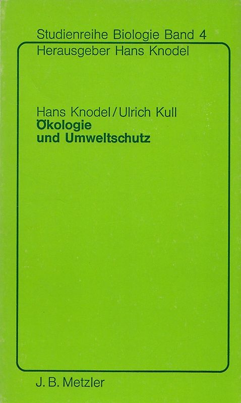 Studienreihe Biologie: Band 4 - Ökologie und Umweltschutz - Lehrerband - Hans Knodel [Taschenbuch]