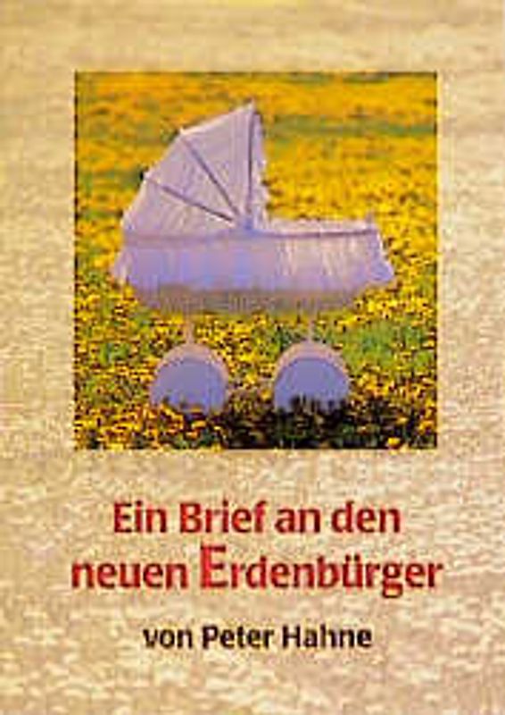 Ein Brief an den neuen Erdenbürger