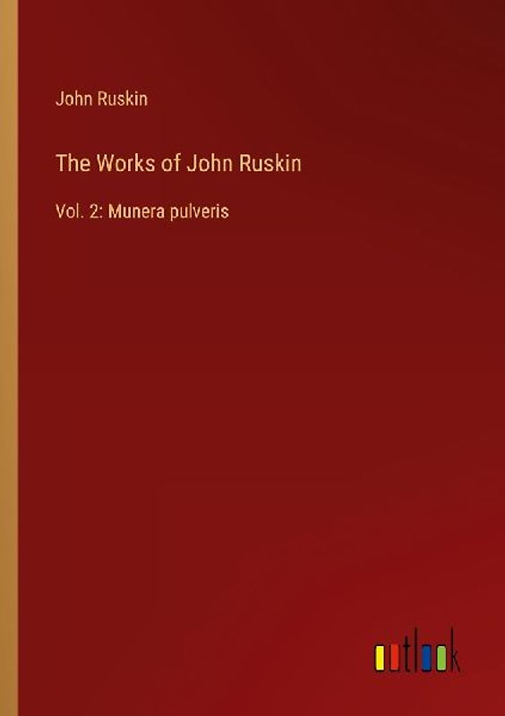 The Works of John Ruskin