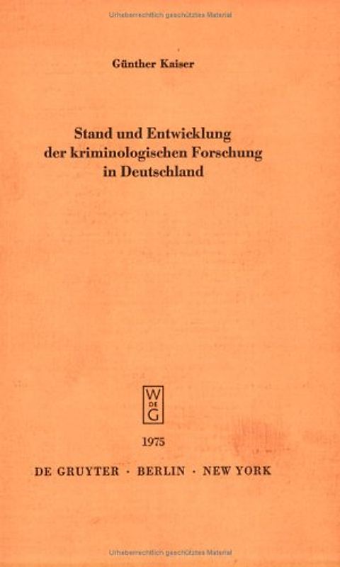 Stand und Entwicklung der kriminologischen Forschung in Deutschland