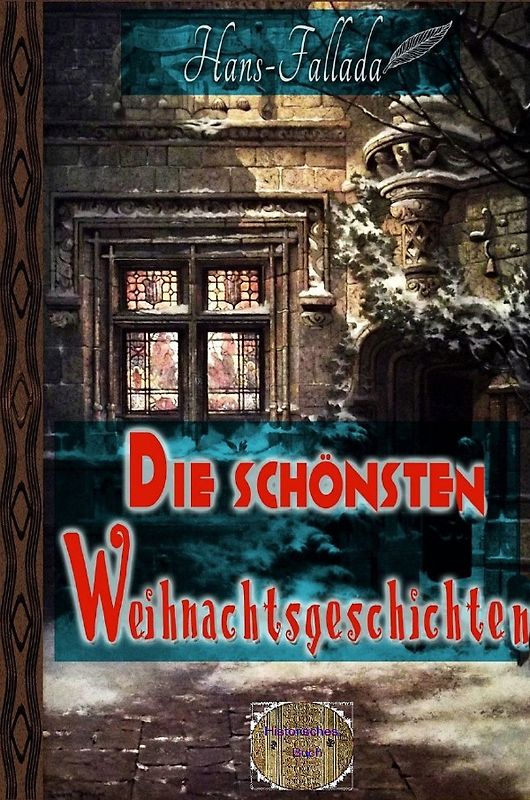 Die schönsten Weihnachtsgeschichten