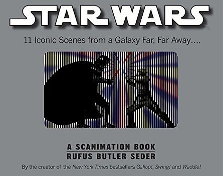Star Wars Scanimation: A Scanimation Book - Rufus Butler Seder