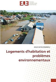 Logements d'habitation et problèmes environnementaux