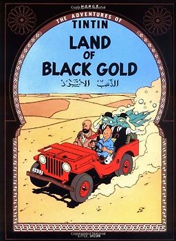 Land of the Black Gold (The Adventures of Tintin: Original Classic) - Hergé