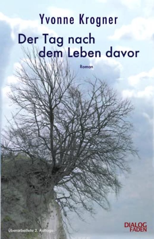 Der Tag nach dem Leben davor