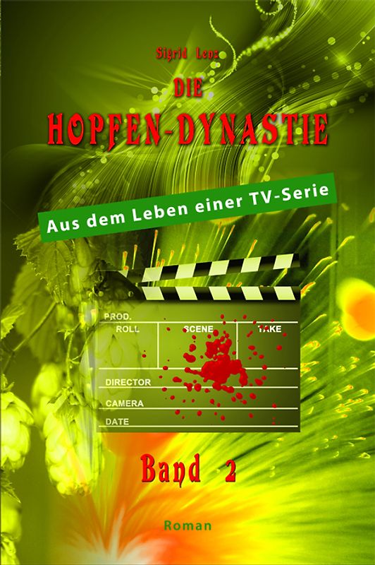 Die Hopfendynastie - Band 2