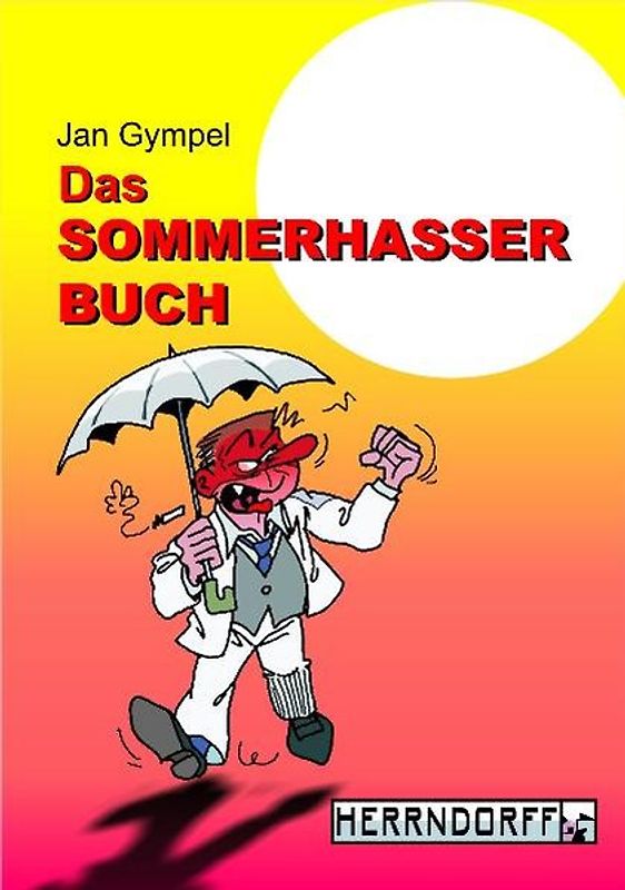 Das Sommerhasserbuch