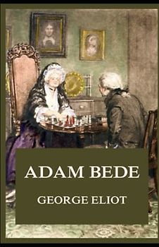 Adam Bede Illustrated