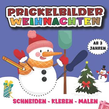 Prickelbilder Weihnachten: Prickelset Kinder ab 3 - Ausmalen, Prickeln, Malen und Ausschneiden - Prickelblock für Jungen und Mädchen, Weihnachten Bastelbuch für Kinder ab 3 Jahren