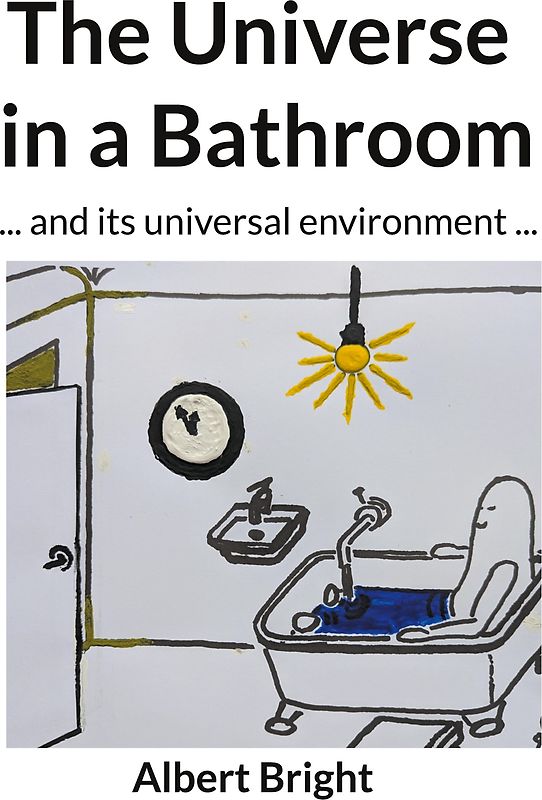 The Universe in a Bathroom