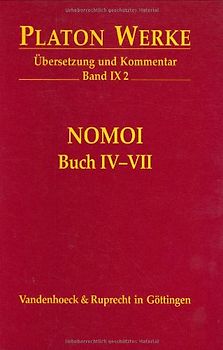 IX 2 Nomoi (Gesetze) Buch IV-VII