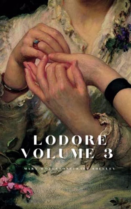 Lodore: Volume 3