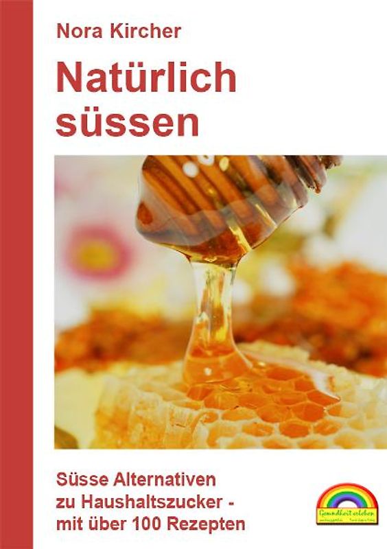 Natürlich süssen