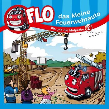 Various - Flo - Das kleine Feuerwehrauto (2) - Die Mutprobe