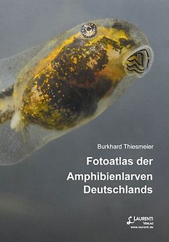 Fotoatlas der Amphibienlarven Deutschlands