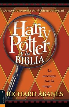 Un Harry Potter y la Biblia = Harry Potter and the Bible