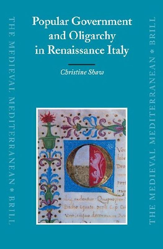 Popular Government and Oligarchy in Renaissance Italy