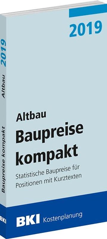 BKI Baupreise kompakt 2019 - Altbau
