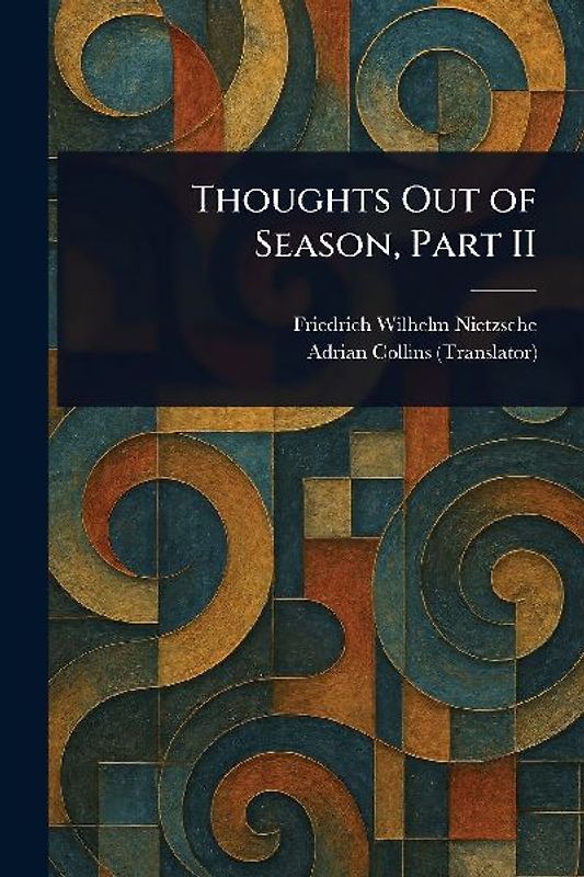 Thoughts Out of Season, Part II