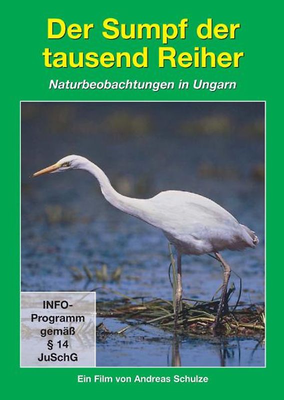 Tierwelt Europas - Vol. 05: Der Sumpf Der 1000 Reiher / Naturbeobachtungen In Ungarn - Schulze, Andreas DVD