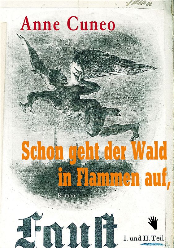 Schon geht der Wald in Flammen auf,