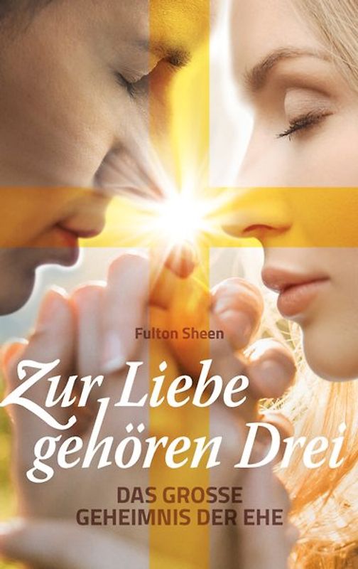 Zur Liebe gehören Drei