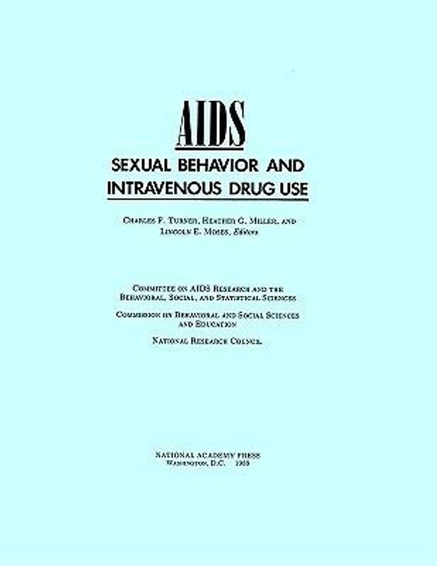 Aids, Sexual Behavior, and Intravenous Drug Use