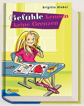 Gefühle kennen keine Grenzen. Nelson Mädchenromane