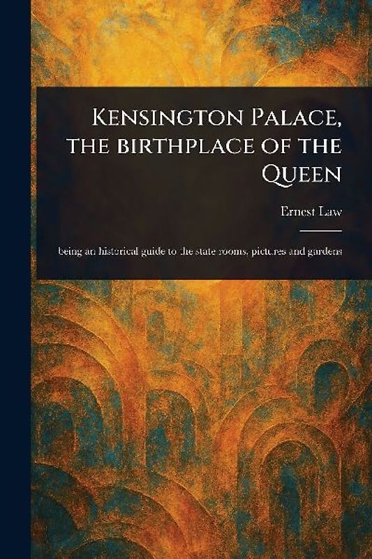 Kensington Palace, the Birthplace of the Queen
