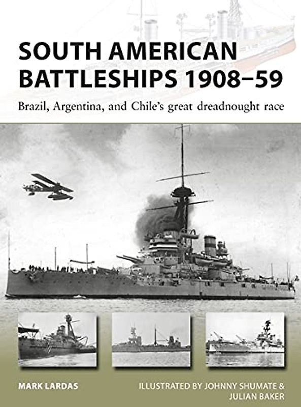 South American Battleships 1908-59