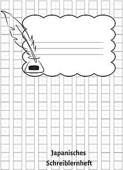 Japanisches Schreiblernheft: Schreibheft Genkouyoushi Papier um das japanische Alphabet sowie die Kana- und Kanji Schriftzeichen zu lernen 108 Seiten (8,5x11/21,5x27,9 cm) ca DIN A4