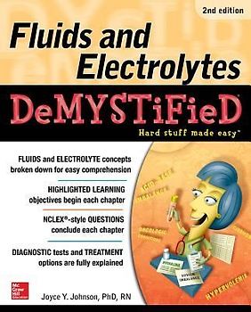 Fluids and Electrolytes Demystified, Second Edition