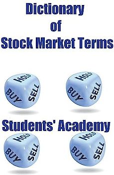 Dictionary of Stock Market Terms