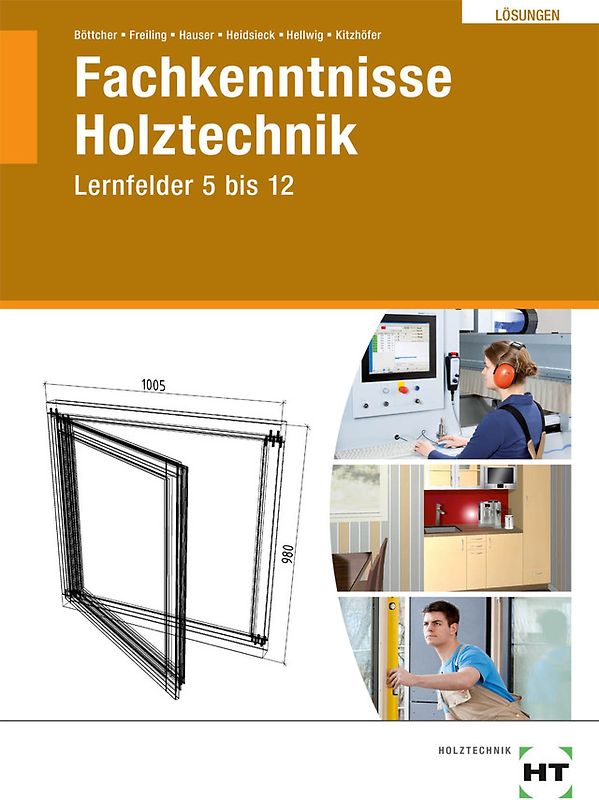 Lösungen Fachkenntnisse Holztechnik