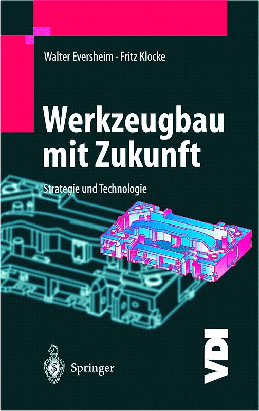 Werkzeugbau mit Zukunft
