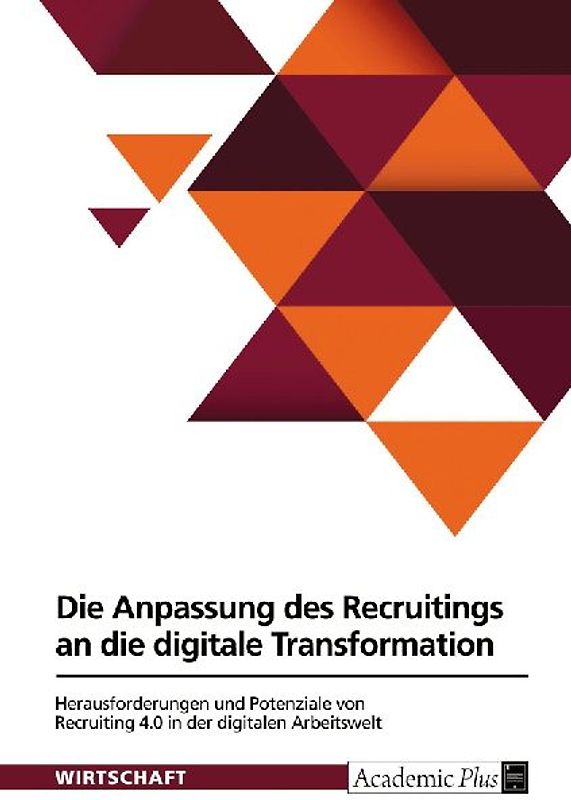 Die Anpassung des Recruitings an die digitale Transformation