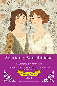 Sentido y Sensibilidad | Spanish Version of Sense and Sensibility