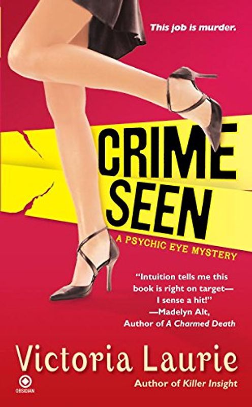 Crime Seen: A Psychic Eye Mystery - Victoria Laurie